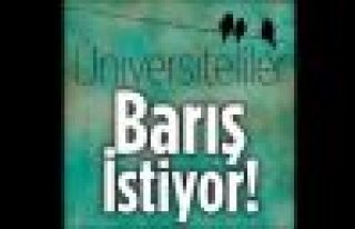 Üniversiteliler Barış İstiyor