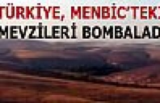 Türkiye, Menbic'teki mevzileri bombaladı