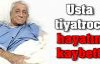 Usta tiyatrocu Nejat Uygur hayatını kaybetti!
