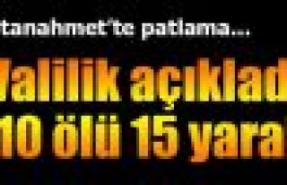 Valilik: Sultanahmet'te 10 ölü, 15 yaralı var