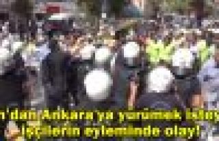 Van'dan Ankara'ya yürümek isteyen işçilerin eyleminde...