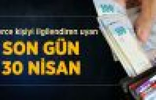 Vergi Borçluları İçin Son Tarih 30 Nisan