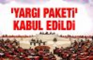 'Yargı paketi' kabul edildi