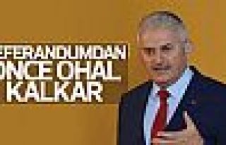 Yıldırım: OHAL, referandum öncesi kaldırılır