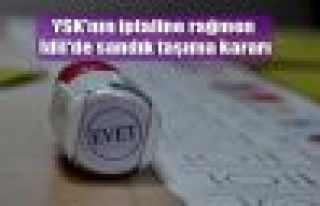 YSK'nın iptaline rağmen İdil'de sandık taşıma...