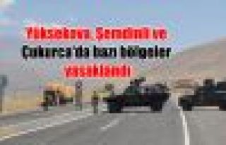 Yüksekova, Şemdinli ve Çukurca'da bazı bölgeler...