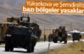 Yüksekova ve Şemdinli'de bazı bölgeler 'Özel...