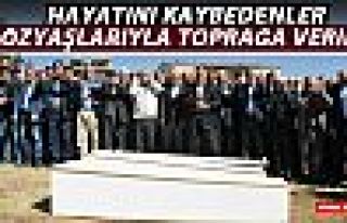 Yüksekova'da hayatını kaybedenler toprağa verildi