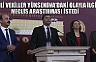 Yüksekova'da öldürülenler için Meclis Araştırması...