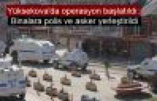 Yüksekova'da Esentepe Mahallesi'ne operasyon başlatıldı