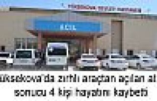 Yüksekova'da zırhlı araçtan açılan ateş sonucu...