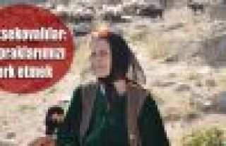 Yüksekovalılar: 'Topraklarımızı terk etmek istemiyoruz'