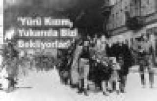 'Yürü Kızım, Yukarıda Bizi Bekliyorlar'