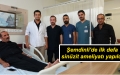 Şemdinli'de ilk defa sinüzit ameliyatı yapıldı